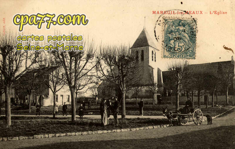 Mareuil Lès Meaux (Seine-et-Marne) - L&rsquo;Eglise