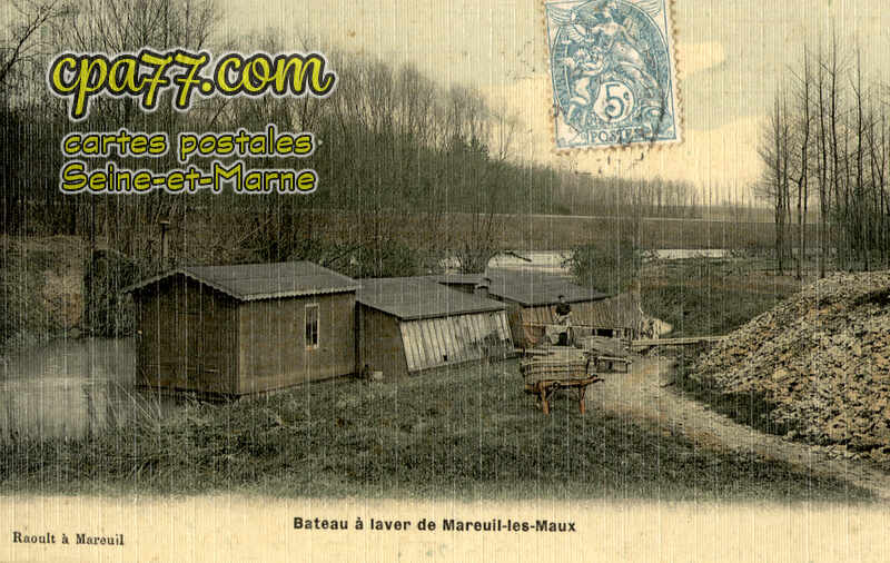 Mareuil Lès Meaux (Seine-et-Marne) - Bateau à laver de Mareuil-les-Meaux