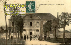 Mareuil Lès Meaux (Seine-et-Marne) - La Mairie – Restaurant Lecroizier – Vins – Tabac