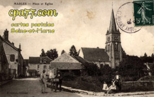 Marles En Brie (Seine-et-Marne) - Place et Eglise