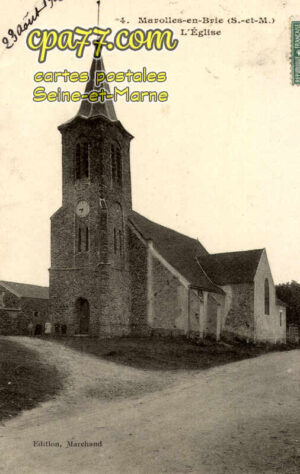 Marolles En Brie (Seine-et-Marne) - L&rsquo;Eglise