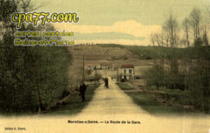 Marolles Sur Seine (Seine-et-Marne) - La Route de la Gare