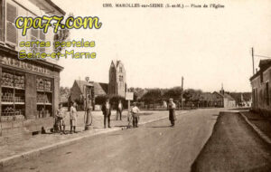 Marolles Sur Seine (Seine-et-Marne) - Place de l&rsquo;Eglise