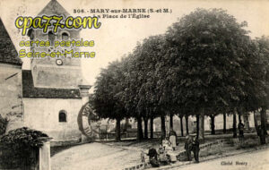 Mary Sur Marne (Seine-et-Marne) - La Place de l&rsquo;Eglise