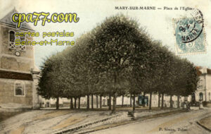 Mary Sur Marne (Seine-et-Marne) - Place de l&rsquo;Eglise