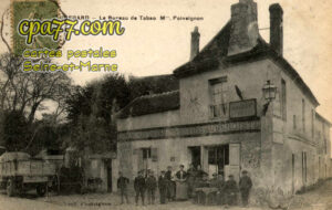 Mauregard (Seine-et-Marne) - Le Bureau de Tabac, Maison Poinsignon