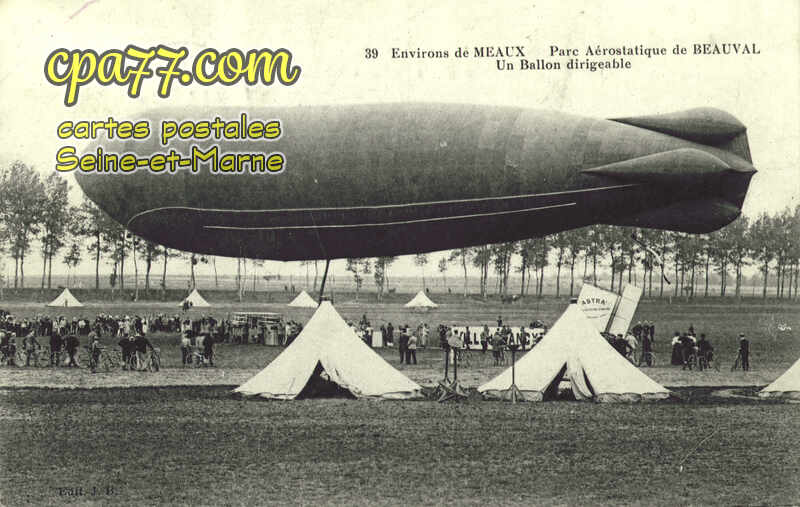 Meaux (Seine-et-Marne) - Parc aérostatique de Beauval – Un Ballon dirigeable