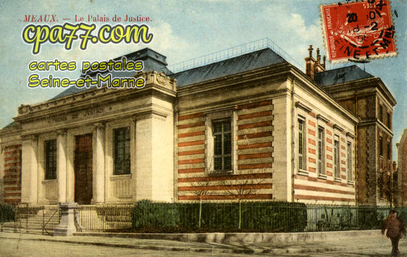 Meaux (Seine-et-Marne) - Le Palais de Justice