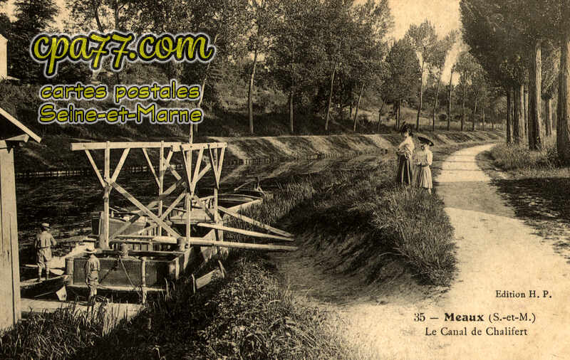 Meaux (Seine-et-Marne) - Le Canal de Chalifert