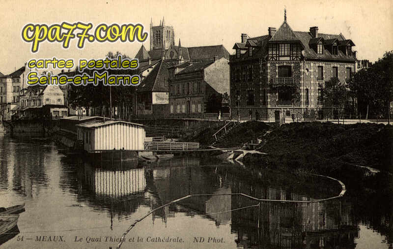 Meaux (Seine-et-Marne) - Le Quai Thiers et la Cathédrale