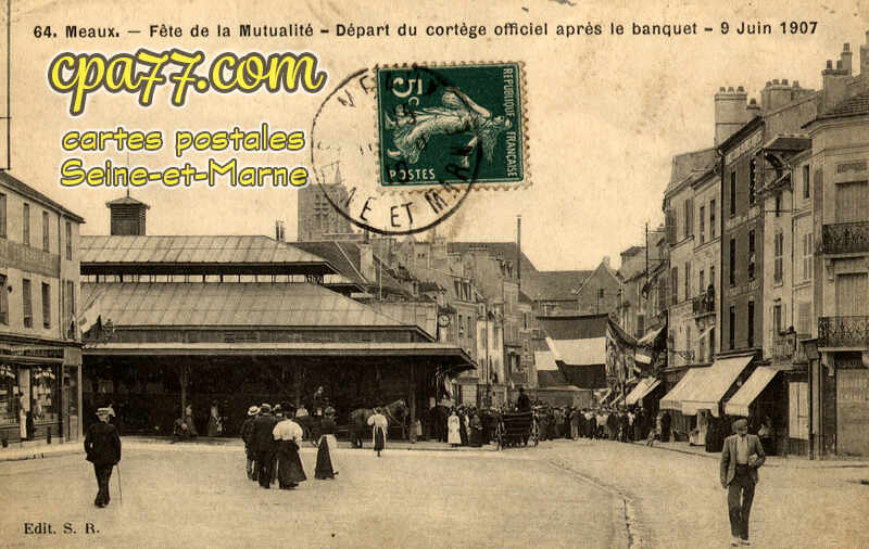 Meaux (Seine-et-Marne) - Fête de la Mutualité – Départ du cortège officiel après le banquet – 9 Juin 1907