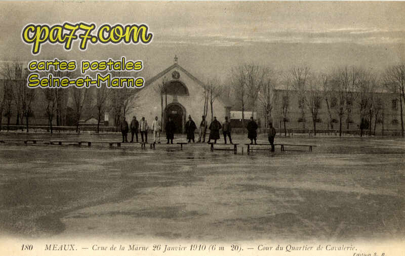Meaux (Seine-et-Marne) - Crue de la Marne 26 Janvier 1910 (6m20) – Cour du Quartier de Cavalerie