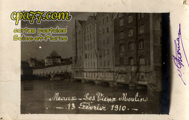 Meaux (Seine-et-Marne) - Les Vieux Moulins – 13 Février 1910