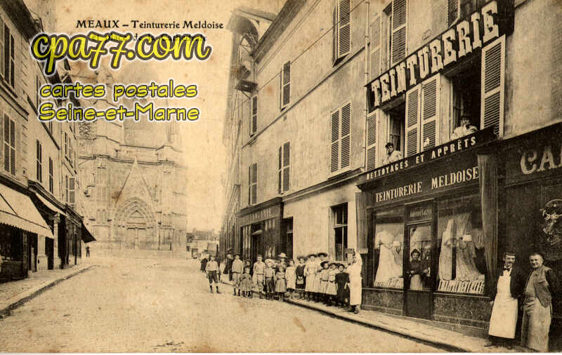 Meaux (Seine-et-Marne) - Teinturerie Meldoise et place de la Cathédrale