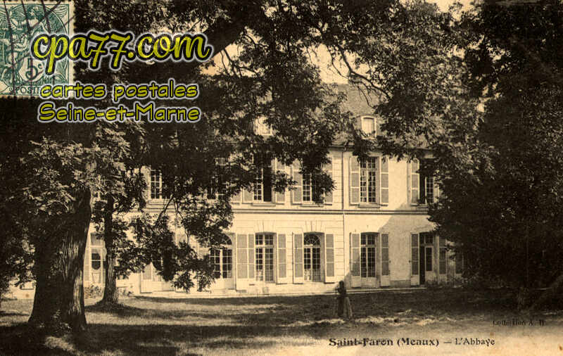 Meaux (Seine-et-Marne) - Saint-Faron – L&rsquo;Abbaye