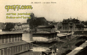 Meaux (Seine-et-Marne) - Le Quai Thiers