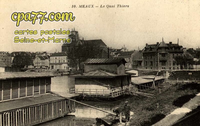 Meaux (Seine-et-Marne) - Le Quai Thiers