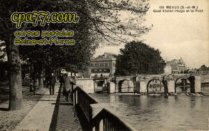 Meaux (Seine-et-Marne) - Quai Victor-Hugo et le Pont