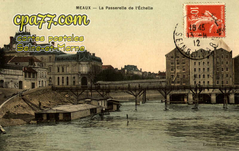 Meaux (Seine-et-Marne) - La Passerelle de l&rsquo;Echelle