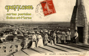Meaux (Seine-et-Marne) - Sur la Tour de la Cathédrale