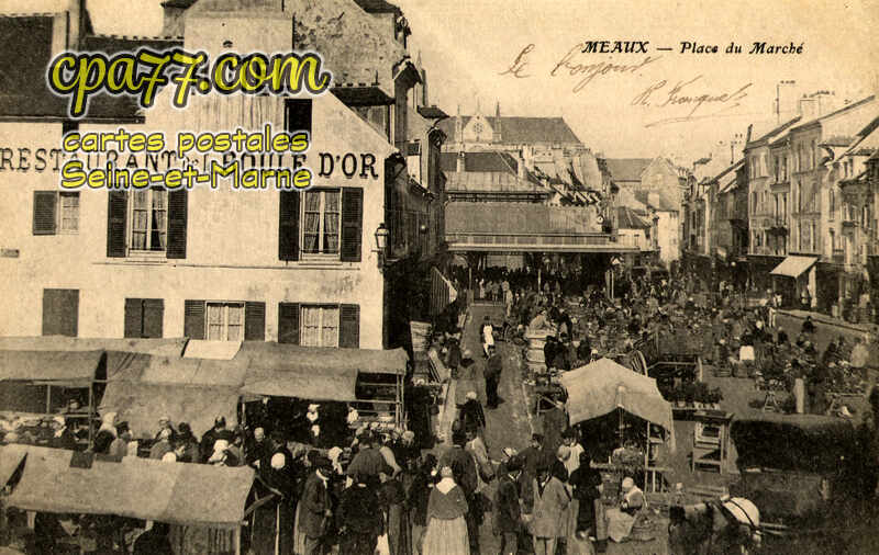 Meaux (Seine-et-Marne) - La Place du Marché