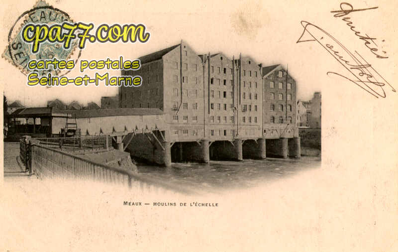 Meaux (Seine-et-Marne) - Moulins de l&rsquo;Echelle