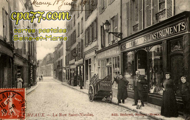 Meaux (Seine-et-Marne) - La Rue Saint-Nicolas