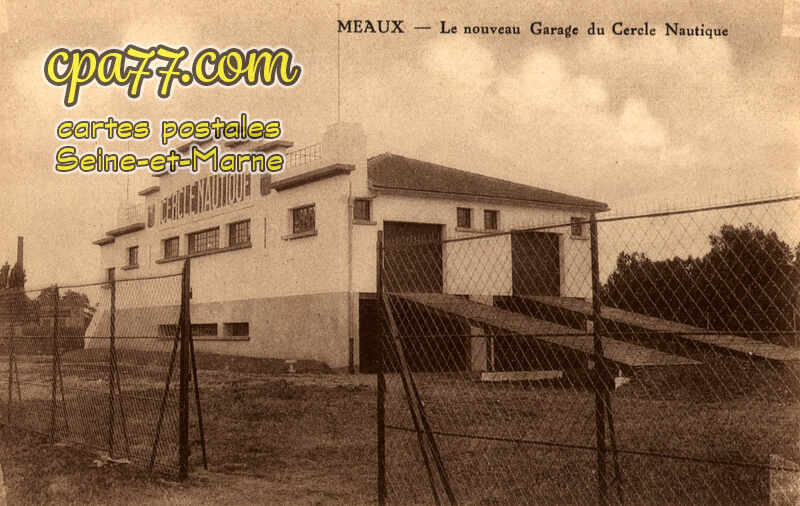 Meaux (Seine-et-Marne) - Le Nouveau Garage du Cercle Nautique