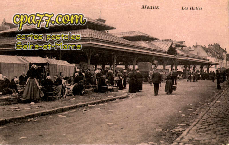 Meaux (Seine-et-Marne) - Les Halles