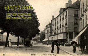 Meaux (Seine-et-Marne) - Le Quai Victor Hugo