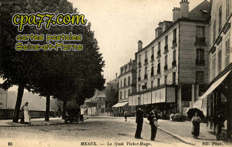 Meaux (Seine-et-Marne) - Le Quai Victor Hugo