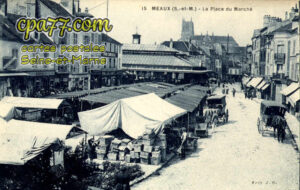 Meaux (Seine-et-Marne) - La Place du Marché
