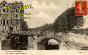 Meaux (Seine-et-Marne) - Le pont de Meaux sauté