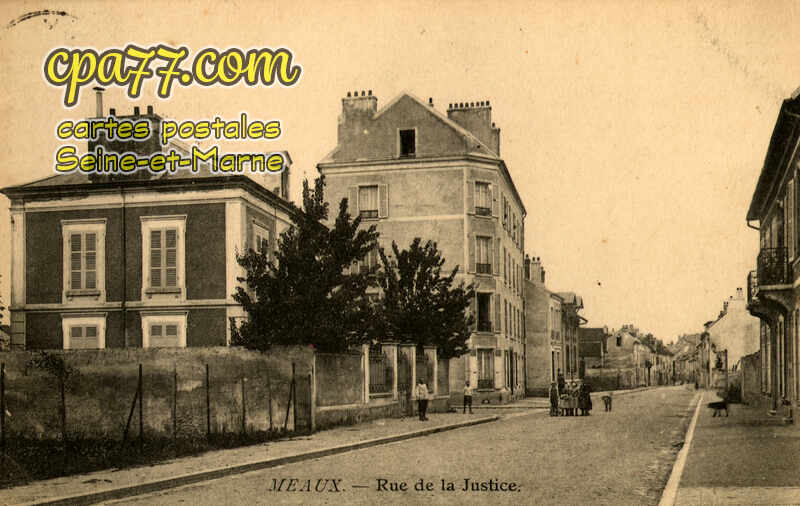 Meaux (Seine-et-Marne) - Rue de la Justice