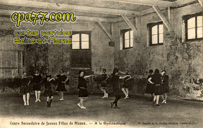 Meaux (Seine-et-Marne) - Cours secondaire de Jeunes Filles de Meaux – A la Gymnastique