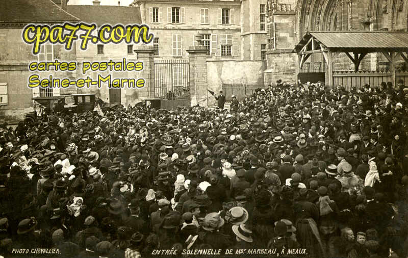 Meaux (Seine-et-Marne) - Entrée solennelle de Mgr Marbeau