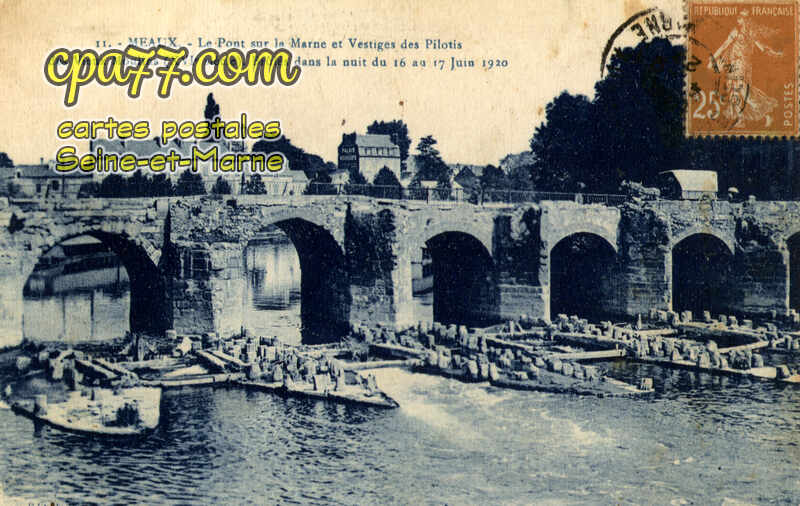 Meaux (Seine-et-Marne) - Le Pont sur la Marne et Vestiges des Pilotis des Vieux Moulins (XVIe siècle), brûlés dans la nuit du 16 au 17 Juin 1920