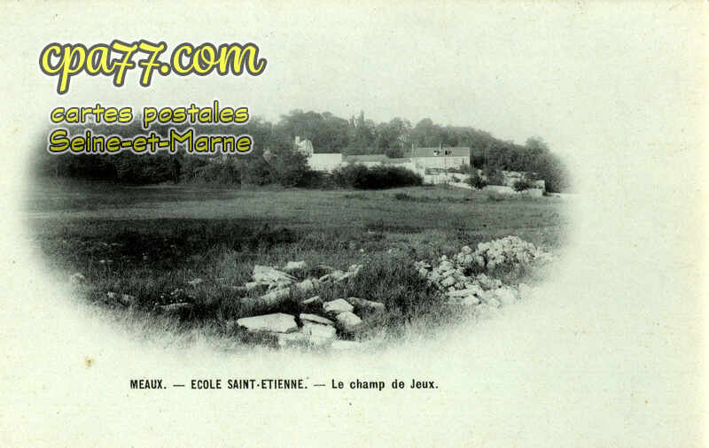 Meaux (Seine-et-Marne) - Ecole Saint-Etienne – Le champ de Jeux