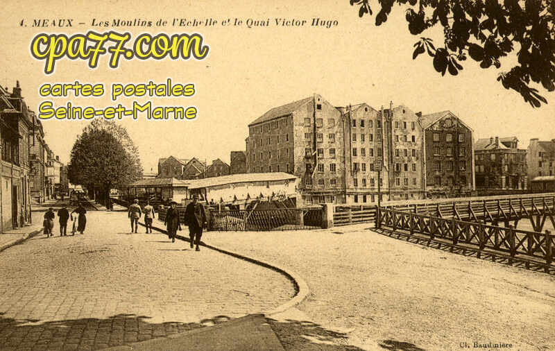 Meaux (Seine-et-Marne) - Les Moulins de l&rsquo;Echelle et le Quai Victor Hugo