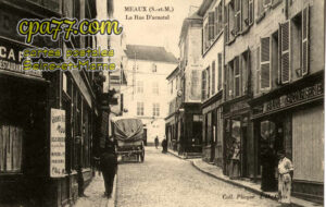 Meaux (Seine-et-Marne) - La Rue D&rsquo;arnetal