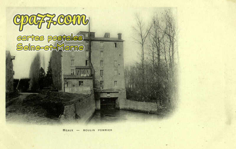 Meaux (Seine-et-Marne) - Moulin Pommier