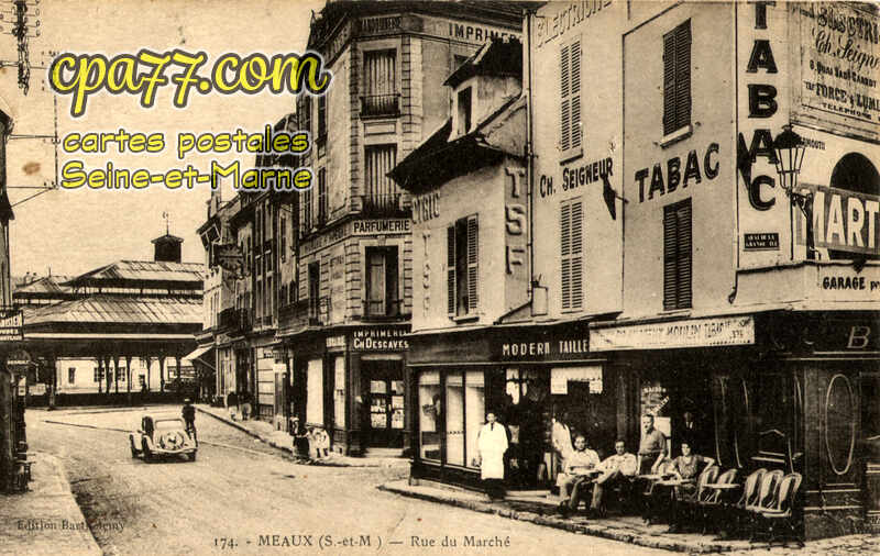 Meaux (Seine-et-Marne) - Rue du Marché