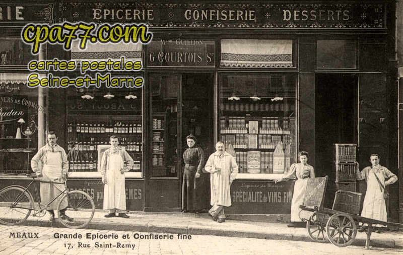 Meaux (Seine-et-Marne) - Grande Epicerie et Confiserie fine 17, Rue saint-Rémy
