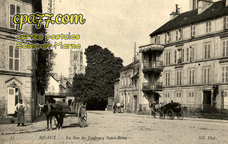 Meaux (Seine-et-Marne) - La Rue du Faubourg Saint-Rémy