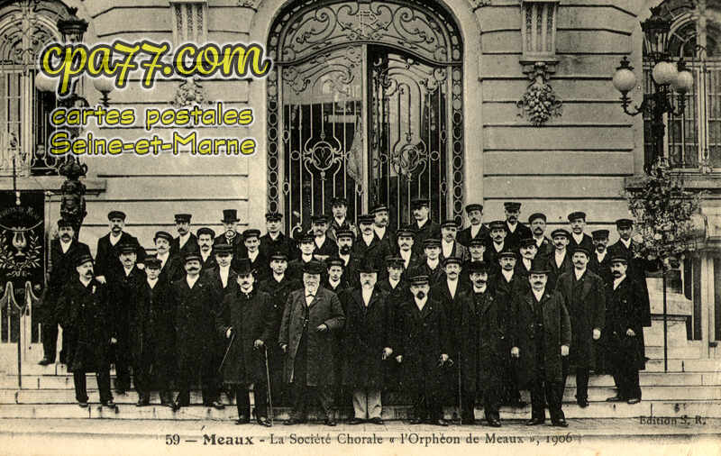 Meaux (Seine-et-Marne) - La Société Chorale « l&rsquo;Orphéon de Meaux », 1906