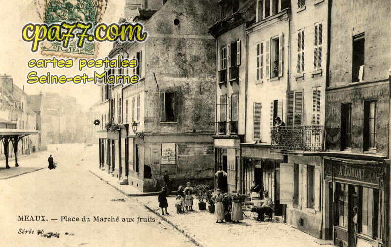 Meaux (Seine-et-Marne) - Place du Marché aux Fruits