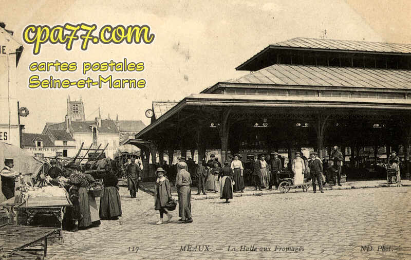 Meaux (Seine-et-Marne) - La Halle aux Fromages