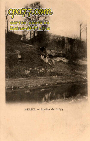 Meaux (Seine-et-Marne) - Roches de Crégy