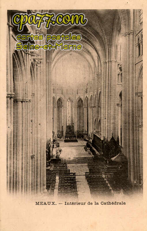 Meaux (Seine-et-Marne) - Intérieur de la Cathédrale