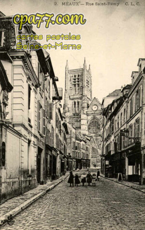 Meaux (Seine-et-Marne) - Rue Saint-Rémy